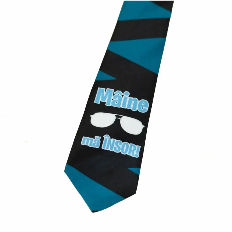 Maine ma insor, cravata cu mesaj